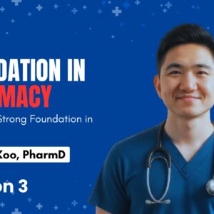 Course 3: Building a Strong Pharmacy Foundation: Settings, Skills, and Legal Readiness