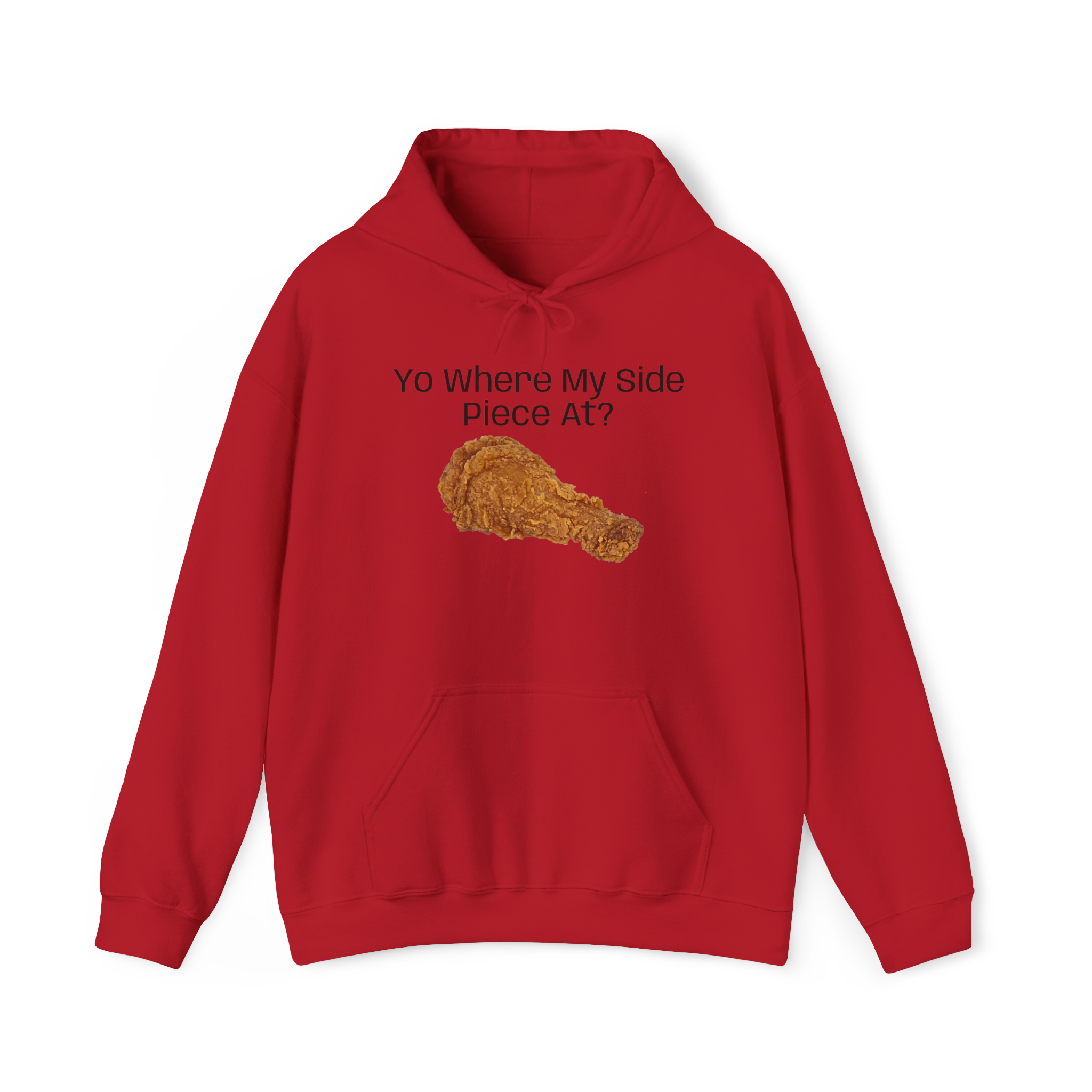Fried Chicken Illustration Hoodie | Yo Where My Side Piece At? - Image 17