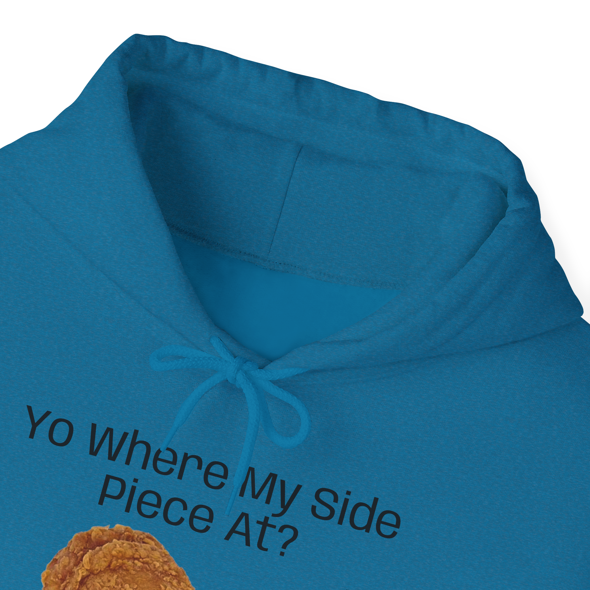 Fried Chicken Illustration Hoodie | Yo Where My Side Piece At? - Image 4