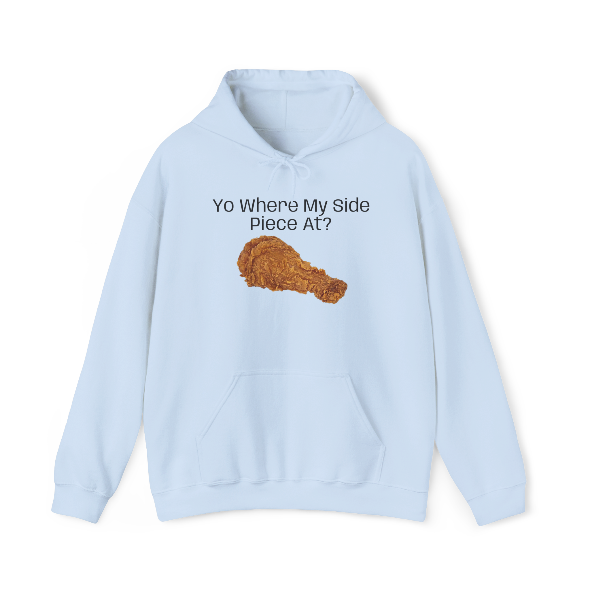 Fried Chicken Illustration Hoodie | Yo Where My Side Piece At? - Image 16