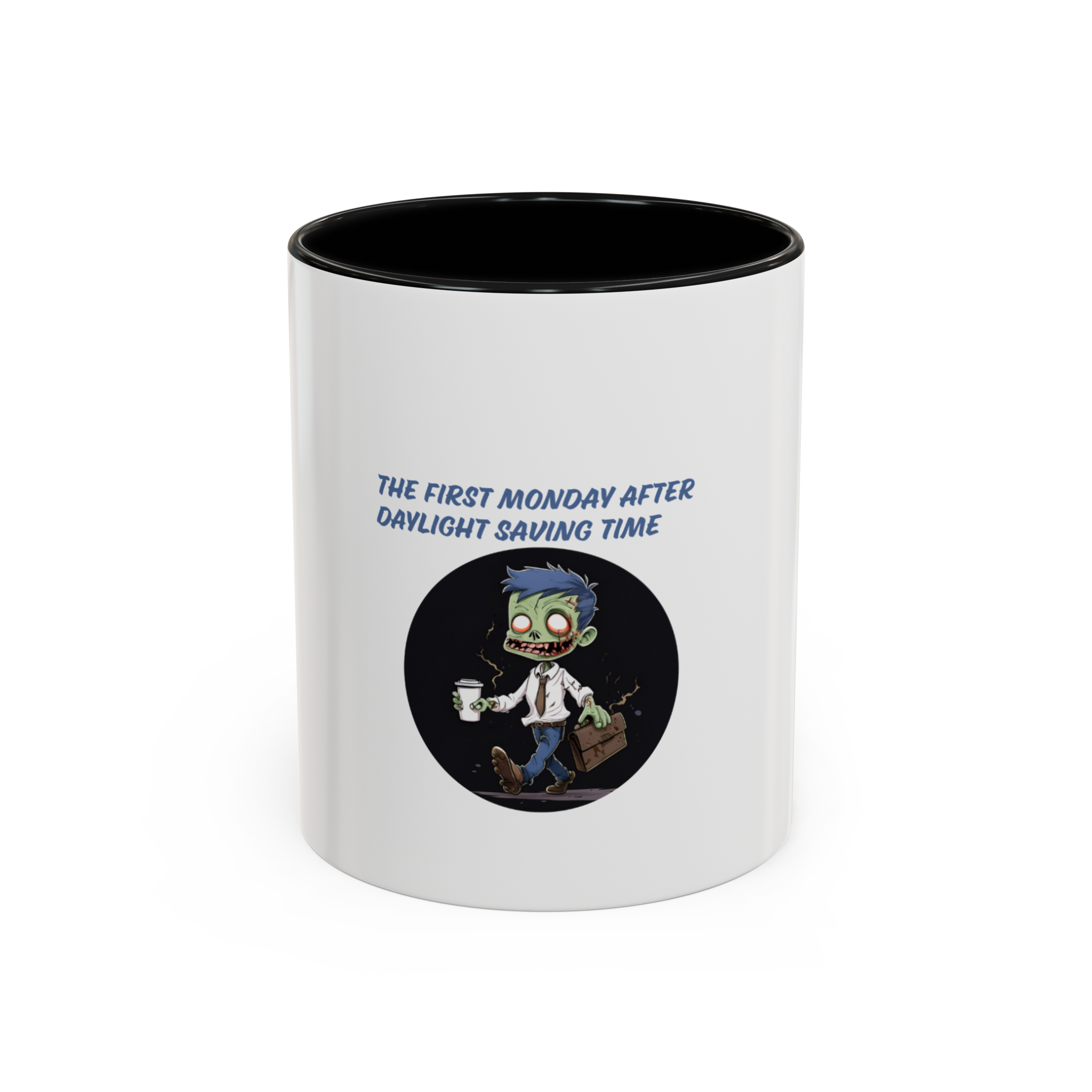 Daylight Saving Monday Zombie Mug | Accent Coffee Mug - Image 7