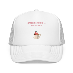 Caffeine PQ 0-4 Hours PRN Trucker Hat | Cute Coffee Mug Design